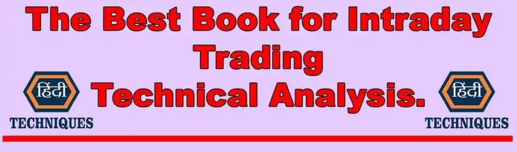 The Best Book for Intraday Trading Technical Analysis