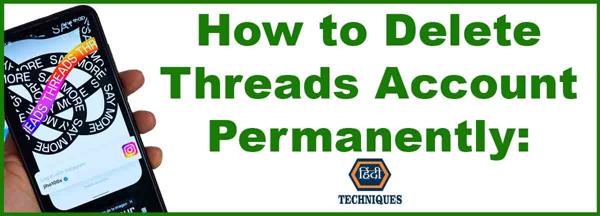 How to Delete Threads Account Permanently