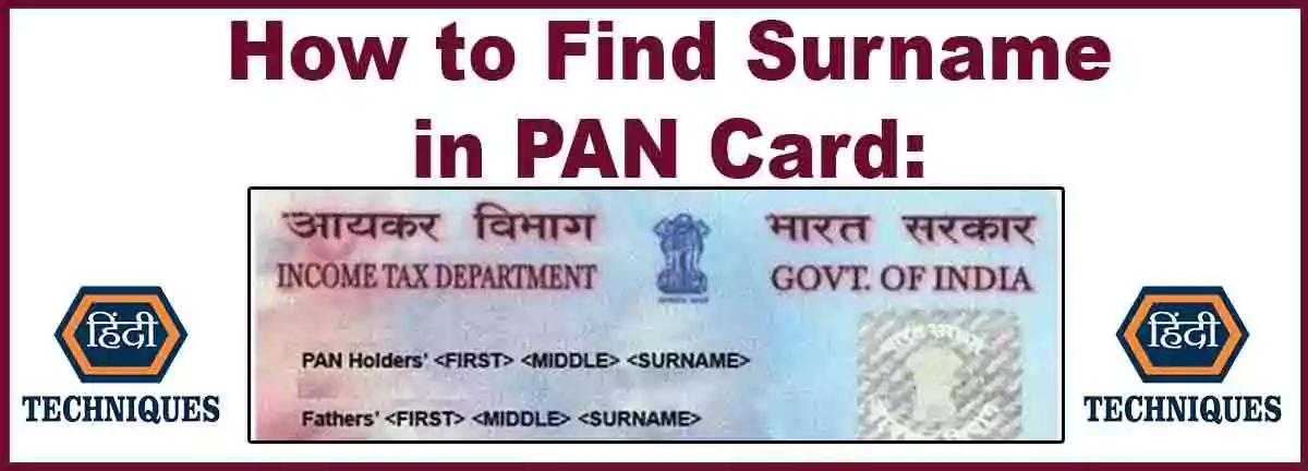 How to Find Surname in PAN Card