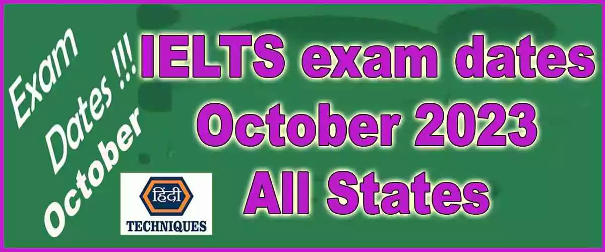 IELTS Exam Dates October 2023