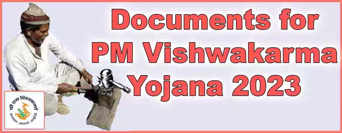 PM Vishwakarma Yojana Required Documents