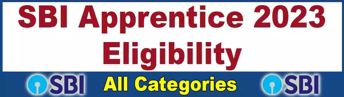 SBI Apprentice Eligibility Criteria 2023