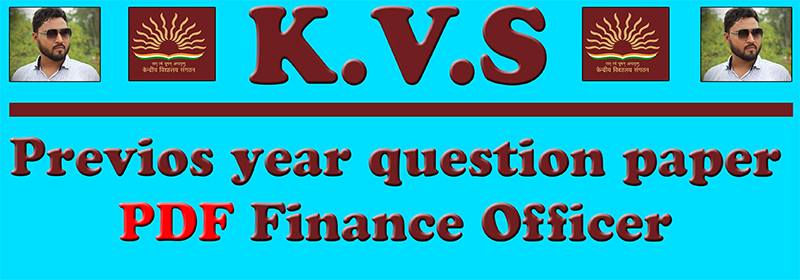 Kvs previous year question paper finance officer