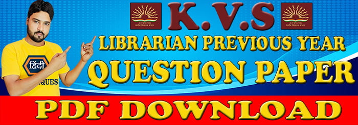 Kvs previous year question paper librarian