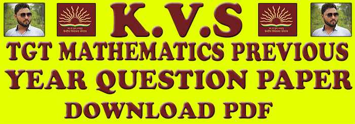 Kvs previous year question paper tgt mathematics