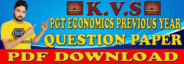 kvs previous year question paper pgt economics