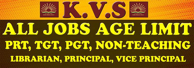 kvs teacher recruitment age limit