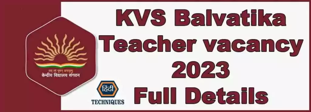 KVS Balvatika Teacher vacancy