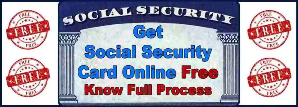 Apply for Social Security Card online free